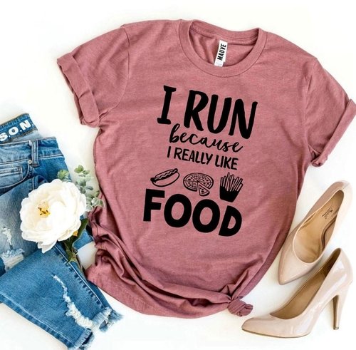 I Run Because I Really Like Food T-shirt - Image 3