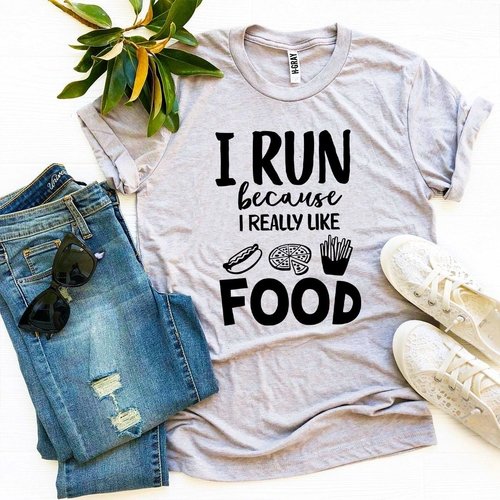 I Run Because I Really Like Food T-shirt - Image 6